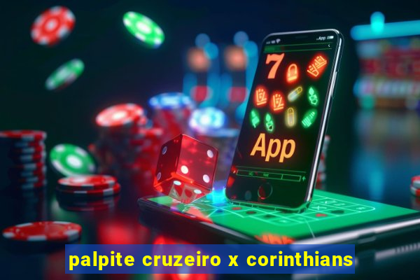 palpite cruzeiro x corinthians